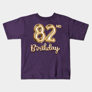 82nd Birthday Gifts - Party Balloons Gold Kids T-Shirt